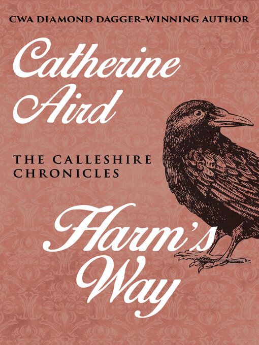 Title details for Harm's Way by Catherine Aird - Available